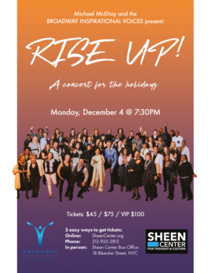 Broadway Inspirational Voices to Bring RISE UP! Holiday Concert to The Sheen Center Image
