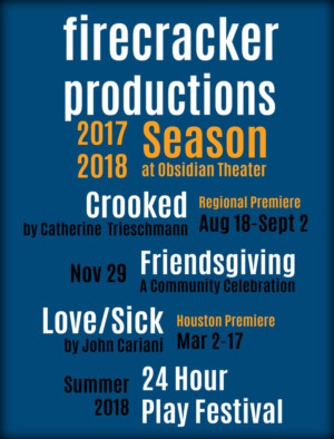 CROOKED, LOVE/SICK and More Set for Firecracker Productions' 2017-18 Season at Obsidian Theater Image
