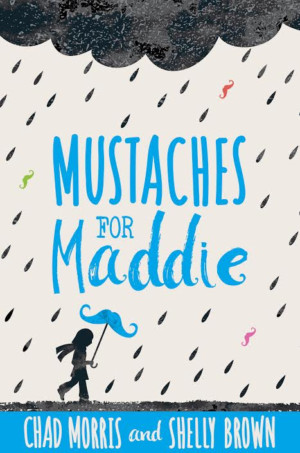 New Middle Grade Book MUSTACHES FOR MADDIE Teaches Kids to Show Compassion Image