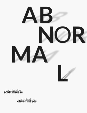 Scott Miesse's Play ABNORMAL Gets NYC Reading This Friday Image