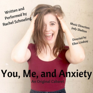 YOU, ME, AND ANXIETY: A Cabaret Not To Be Missed! Image