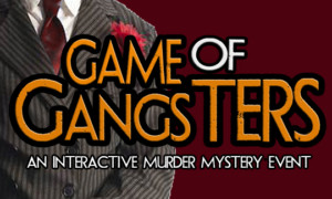 GAME OF GANGSTERS Interactive Mystery Event Coming to Way Off Broadway Image