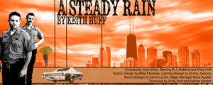 A STEADY RAIN Extends After Sold-Out Hollywood Fringe Festival Run Image