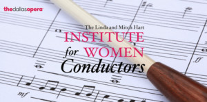 Conductors Announced for 2017 Hart Institute at The Dallas Opera Image