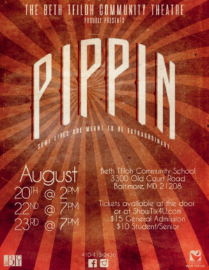 Beth Tfiloh Community Theatre Sends Audiences on an Adventure with PIPPIN Image