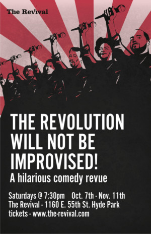 The Revival Announces THE REVOLUTION WILL NOT BE IMPROVISED! Image