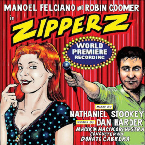 ZIPPERZ Recording, Featuring Manoel Felciano and Robin Coomer, Out This Friday Image