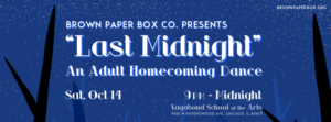 Brown Paper Box Co. to Host LAST MIDNIGHT Adult Homecoming Dance Image