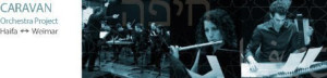 Arab-Jewish Orchestra from Haifa-Weimar Announces CARAVAN Exchange Project Image