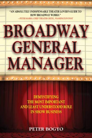 Peter Bogyo Releases Book BROADWAY GENERAL MANAGER; Slates Two September Events Image