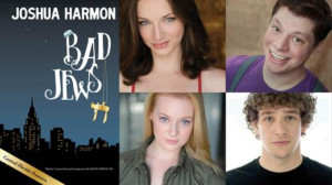 The Studio Theatre Tierra del Sol presents BAD JEWS Image