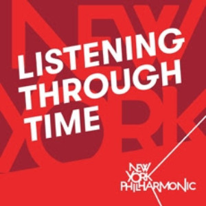 New York Philharmonic Launches Podcast, “Listening Through Time” Image
