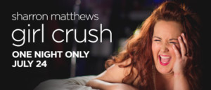 Canadian Stage & The Musical Stage Company present Sharron Matthew's GIRL CRUSH Image
