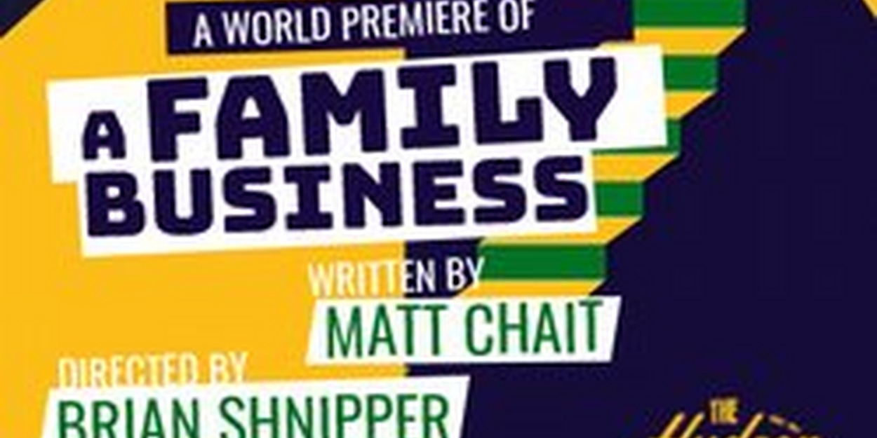 全球首演喜剧《家族事务》将于11月在哈德森主剧院开幕
