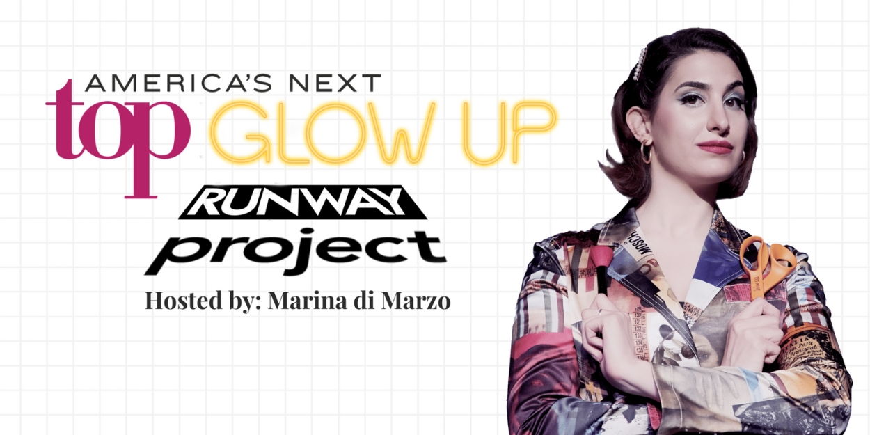 AMERICA'S NEXT TOP GLOW UP RUNWAY PROJECT is Coming to Caveat  Image