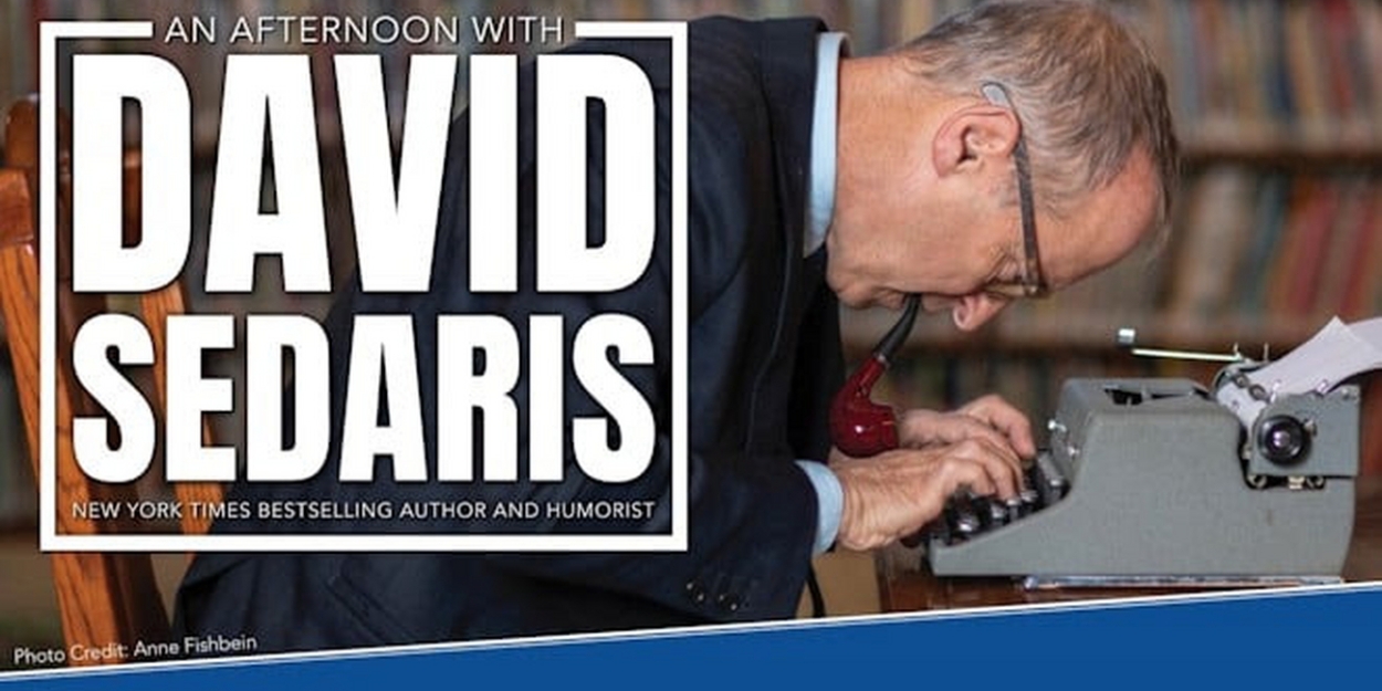 Charleston Gaillard Center and Innovation Arts & Entertainment Will Host An Afternoon with David Sedaris 