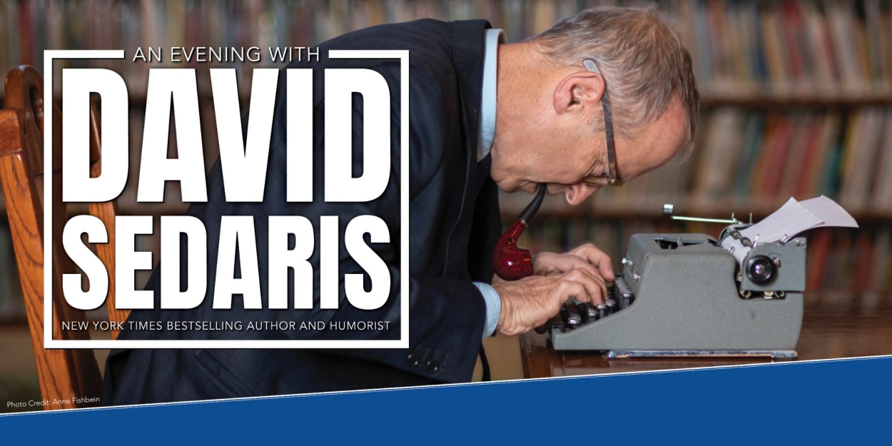 David Sedaris Will Perform at Hershey Theatre in October 