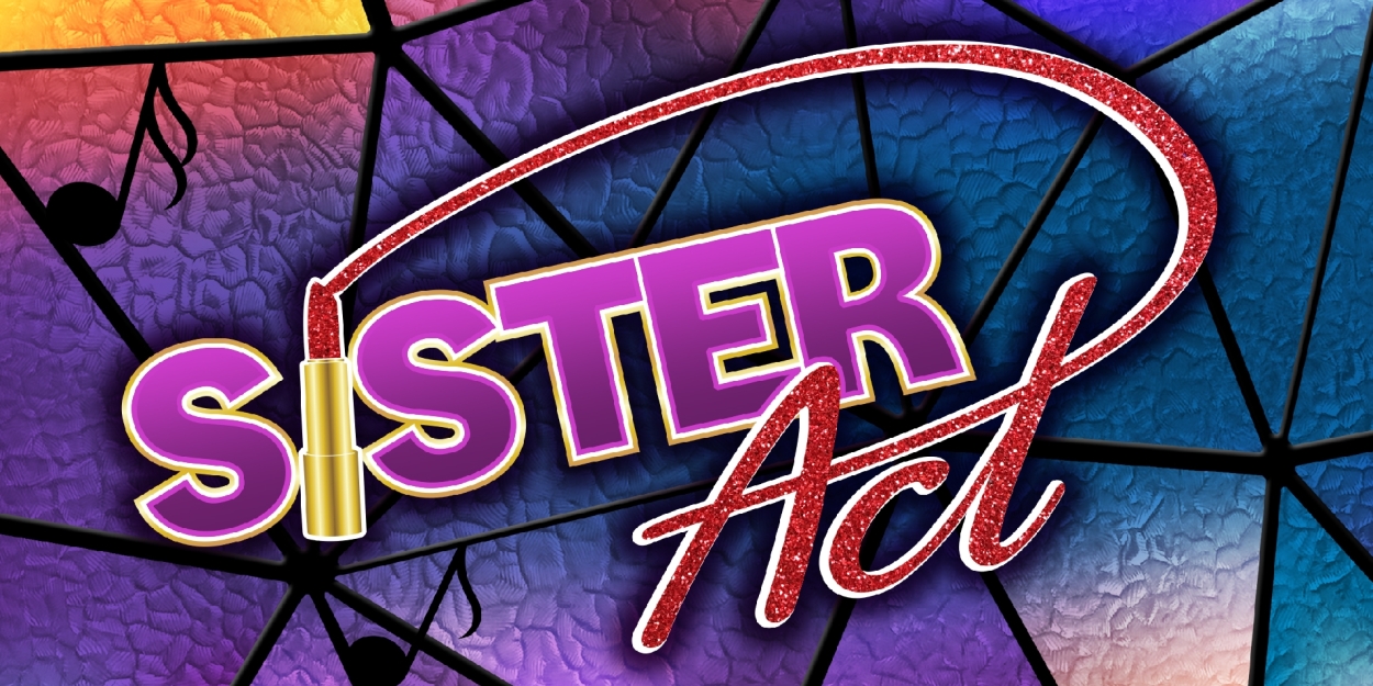 Ford's Theatre Announces Cast and Creatives of SISTER ACT  Image