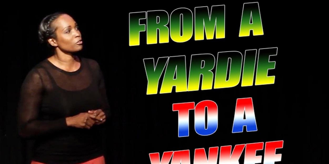 FROM A YARDIE TO A YANKEE Fundraiser Performance Announced At Theatre West  Image