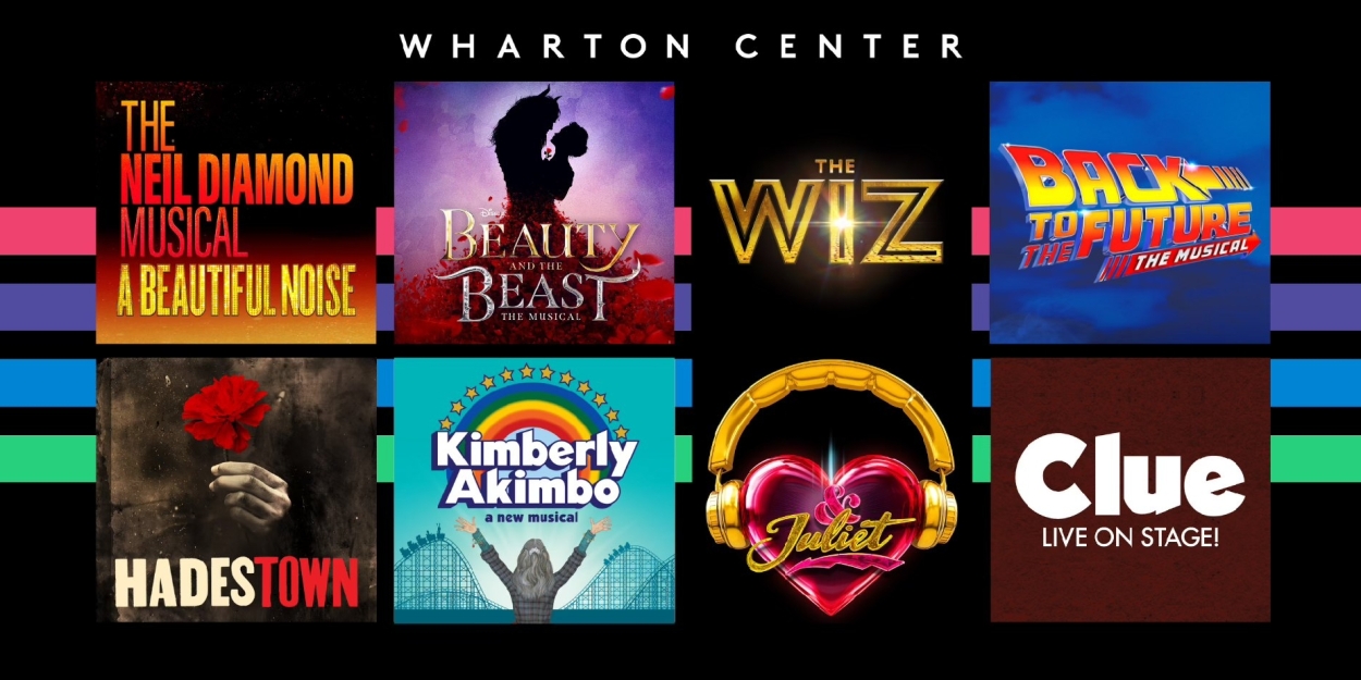 & JULIET, CLUE, and More Set For the Wharton Center's 2025-26 Broadway Season Photo