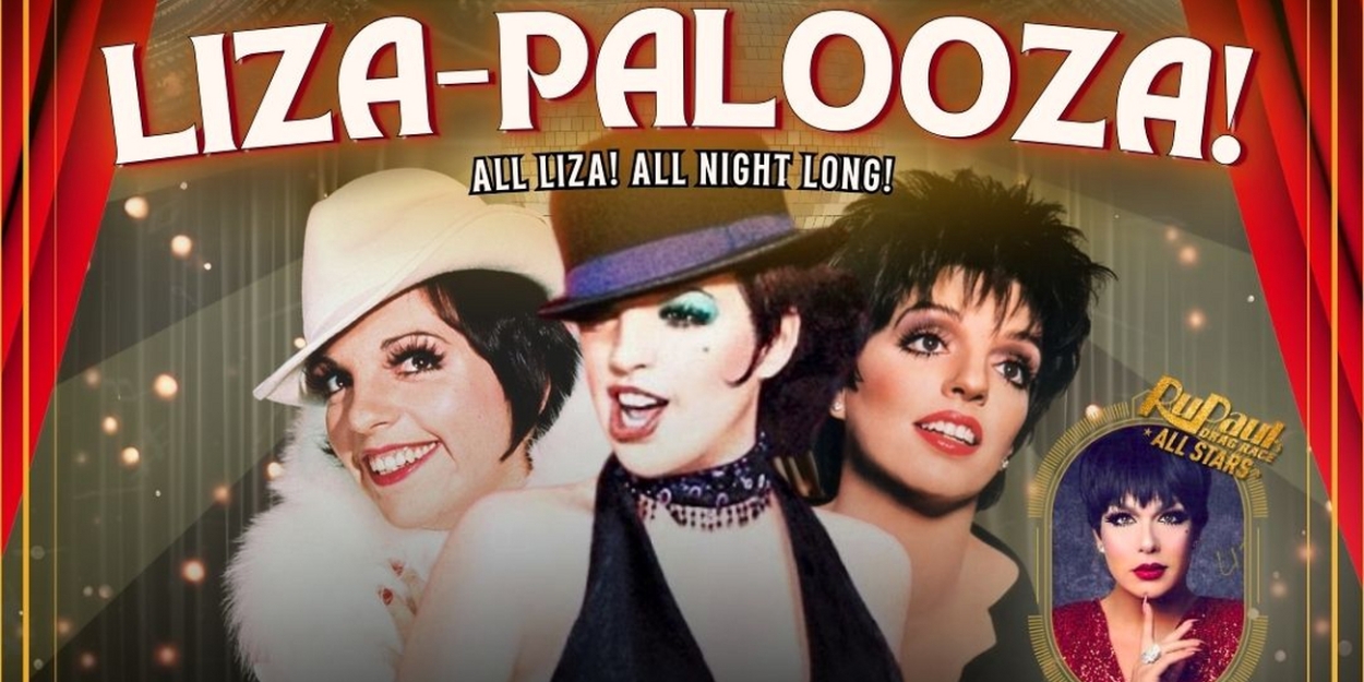 LIZA-PALOOZA! Liza Minnelli Drag Show to be Presented at 3 Dollar Bill Photo