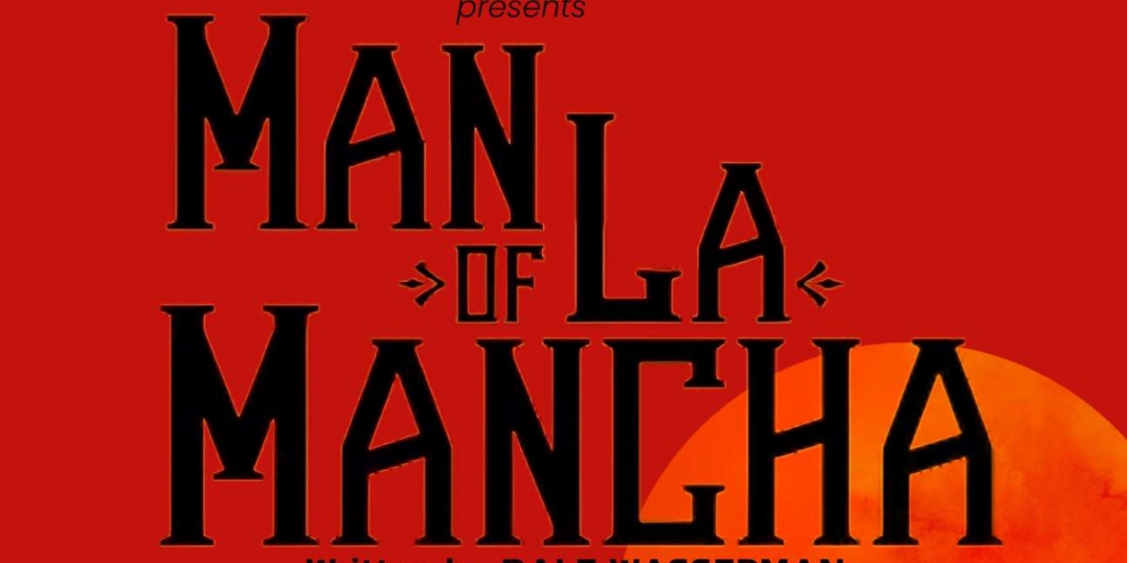 MAN OF LA MANCHA Will Open at Piedmont Opera Photo