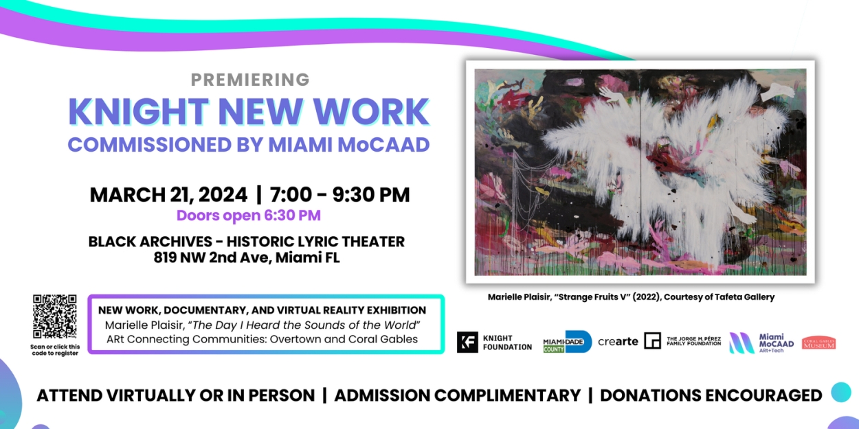 Miami MoCAAD's to Present New Virtual Reality Art Exhibition and Documentary  Image