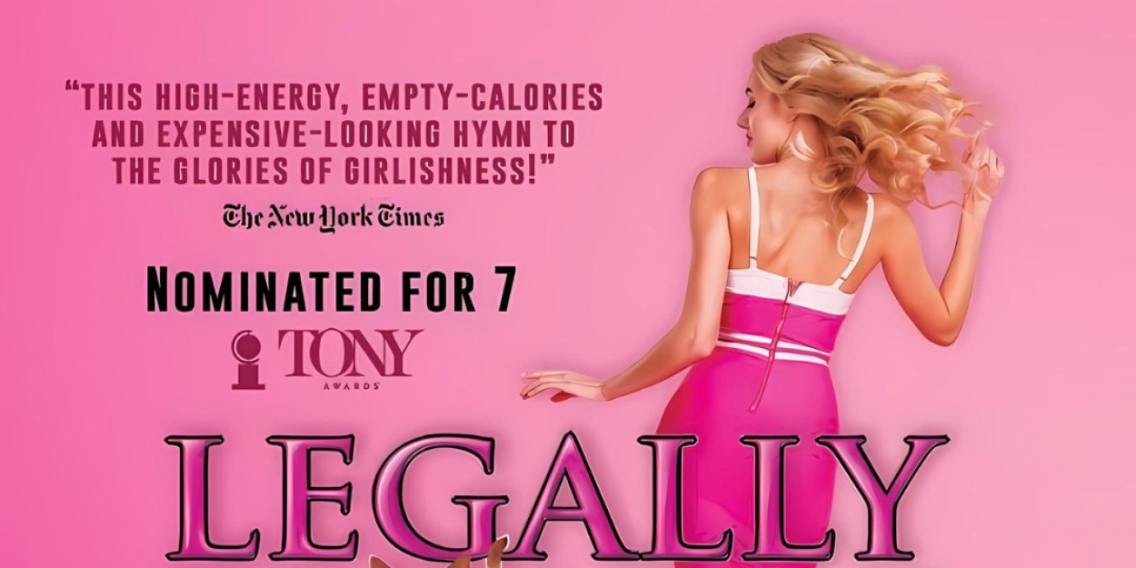 LEGALLY BLONDE THE MUSICAL to Open At LPAC in February  Image