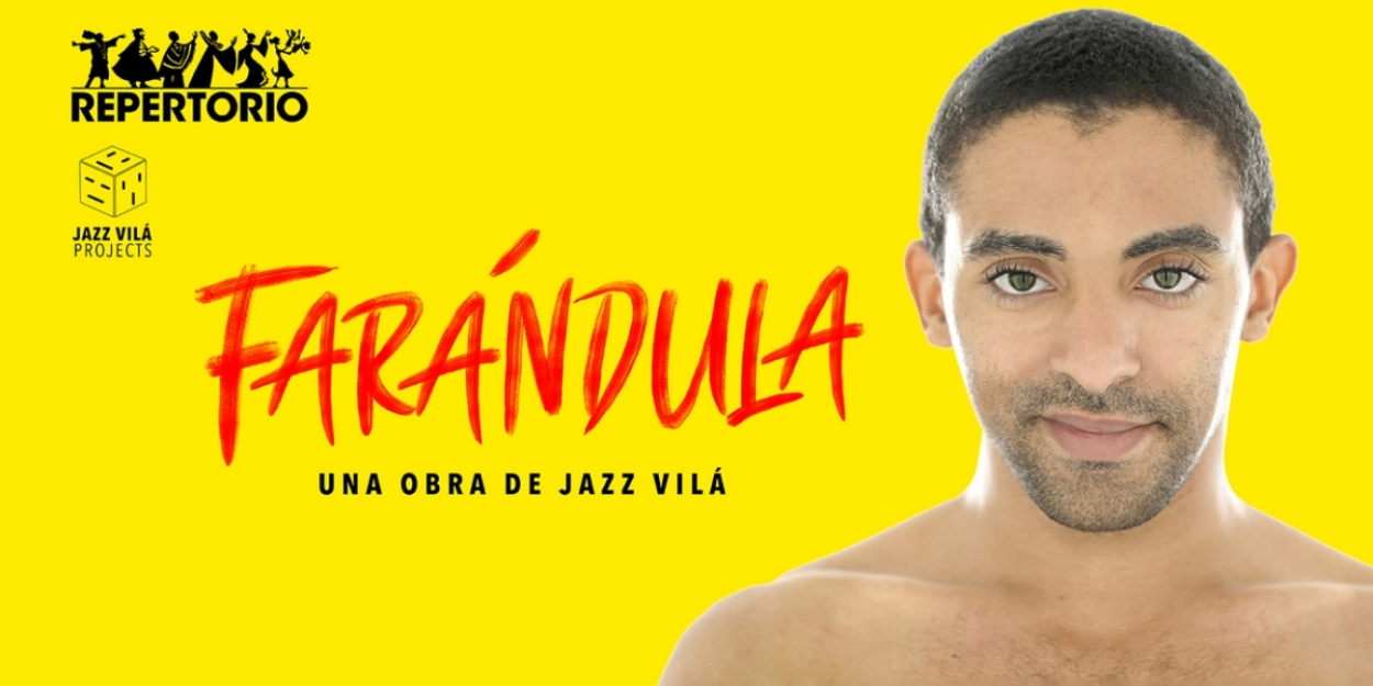 Repertorio Español to Present New York Stage Debut of FARÁNDULA 