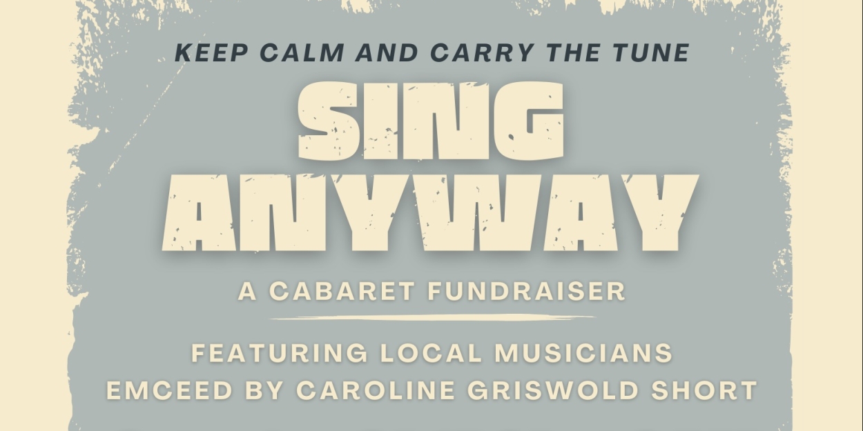 SING ANYWAY CABARET - A Night Of Music Supporting Immigrant Services In The DMV  Image