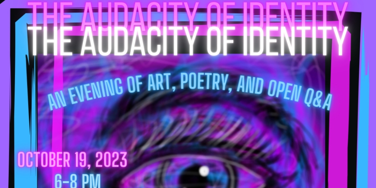 THE AUDACITY OF IDENTITY: ART AND POETRY BY JORDAN BEUTEL Featured at Creative Liberties This Month 