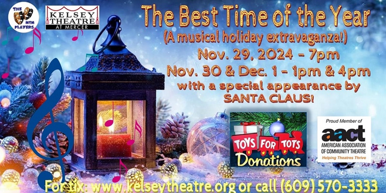 The MTM Players to Open Kelsey Theatre Holiday Season With THE BEST TIME OF THE YEAR  Image