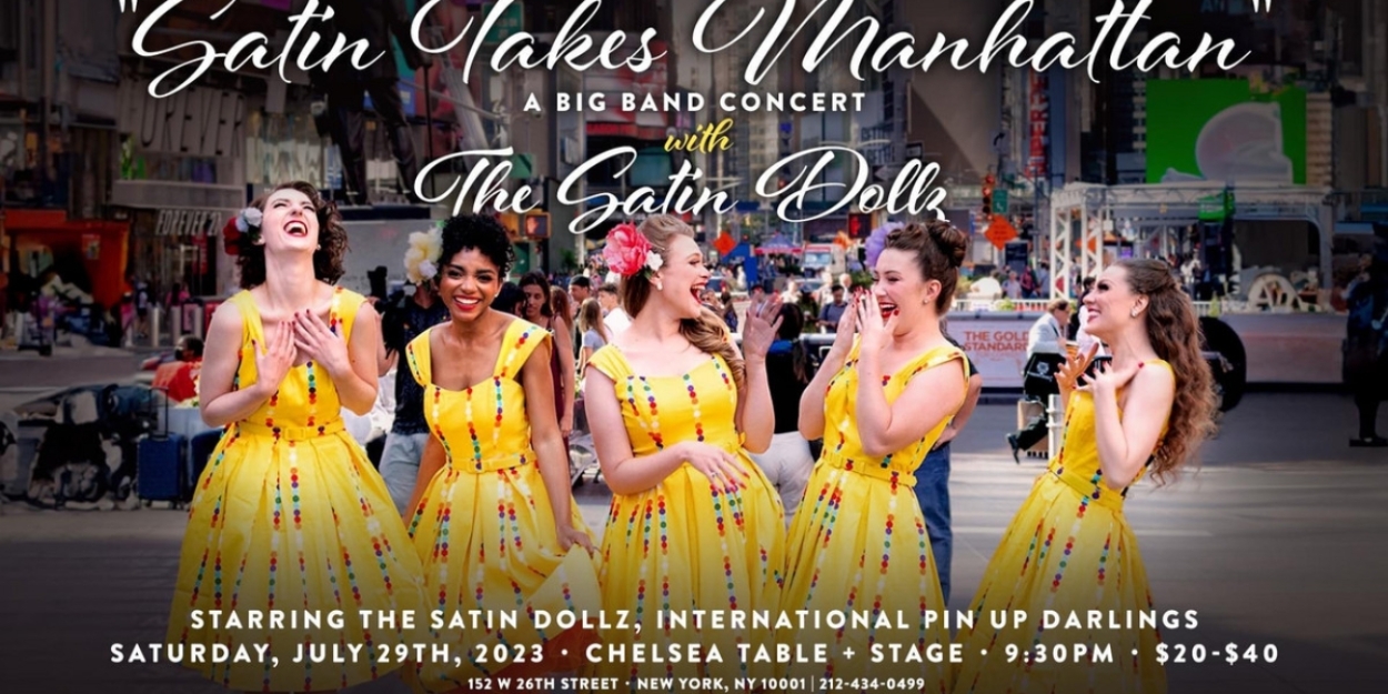 The Satin Dollz Debut At Chelsea Table And Stage 