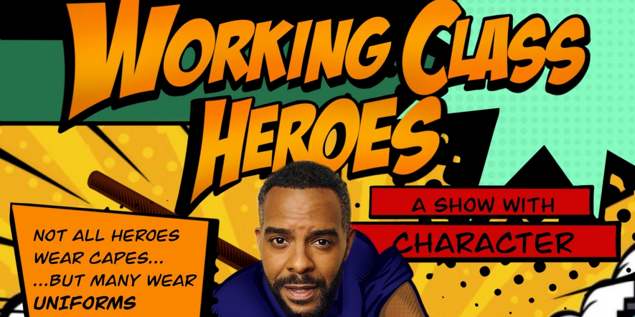 Carl Foreman Jr Brings Comedic Solo Show WORKING CLASS HEROES To New York City  Image