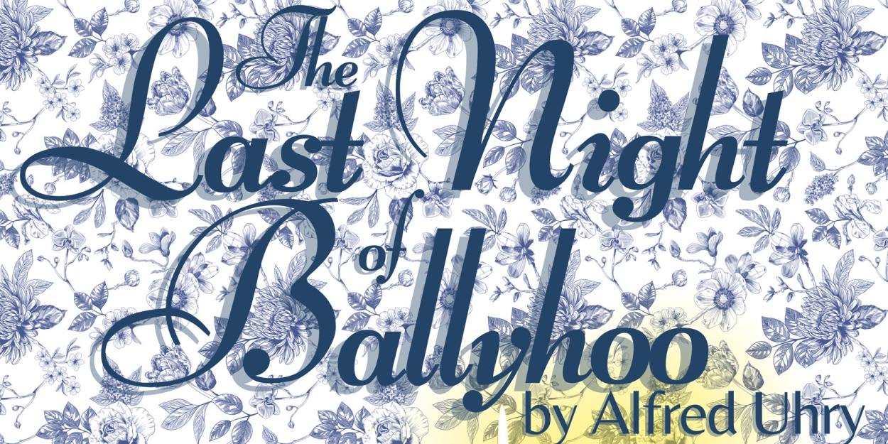 City Theatre Austin Presents LAST NIGHT OF BALLYHOO In November  Image