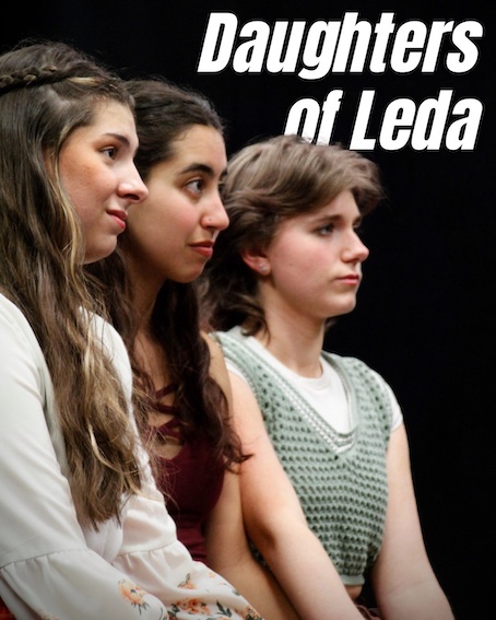 DAUGHTERS OF LEDA Comes to Wagner College Theatre Stage One 