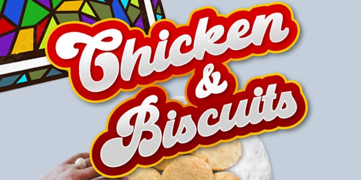 Crossroads Theatre Comedy Play, CHICKEN & BISCUITS