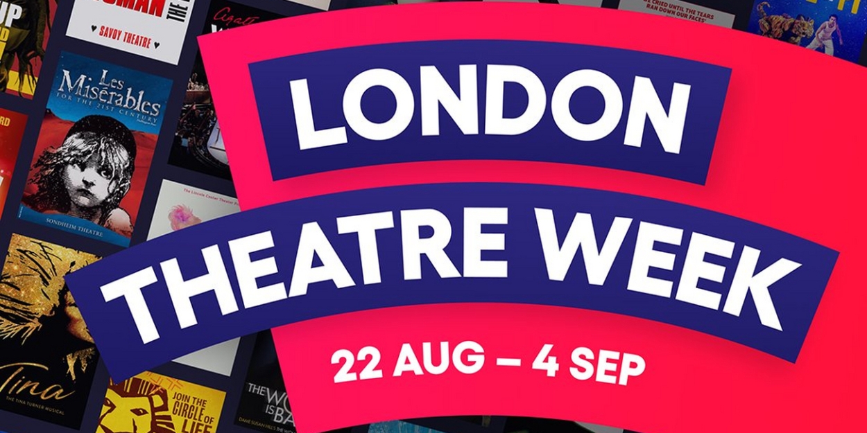 London Theatre Week is Back!