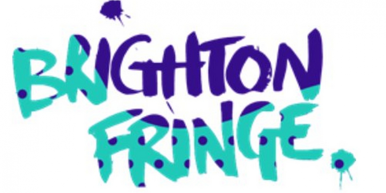 Brighton Fringe Announces Hybrid Programming - Vimarsana News
