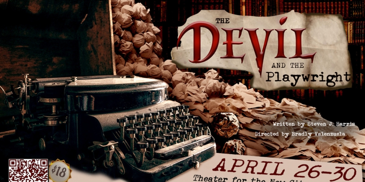THE DEVIL AND THE PLAYWRIGHT World Premiere to be Presented at Theater For The New City - Vimarsana News