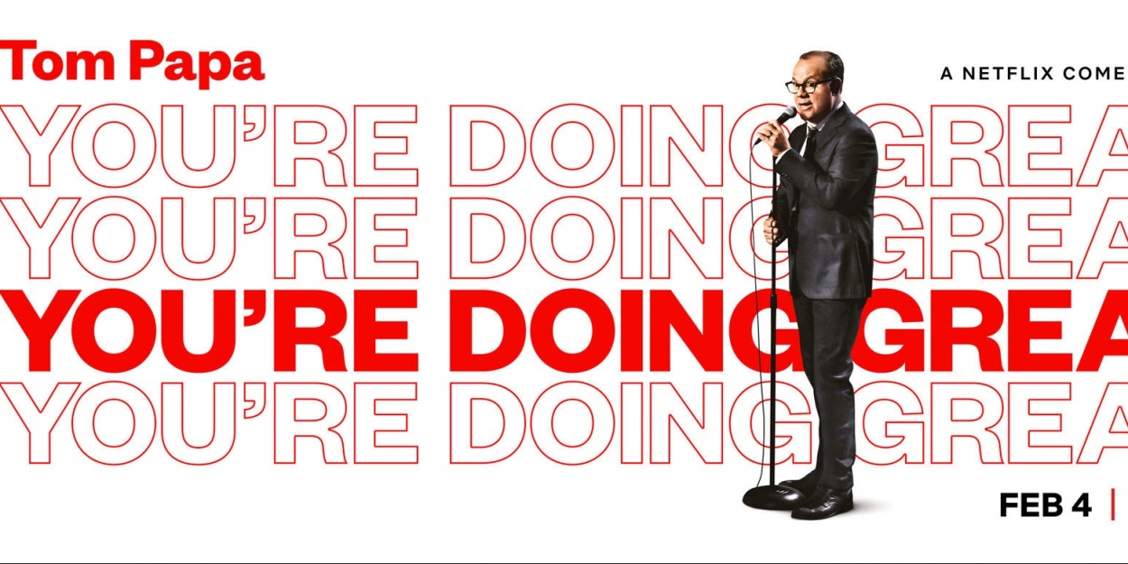 VIDEO: Netflix Releases the Trailer for TOM PAPA: YOU'RE DOING GREAT! Video