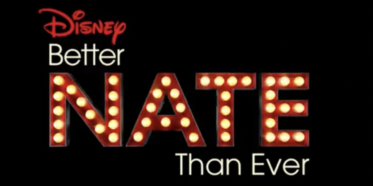 VIDEO: BETTER NATE THAN EVER Trailer on Disney+ Video
