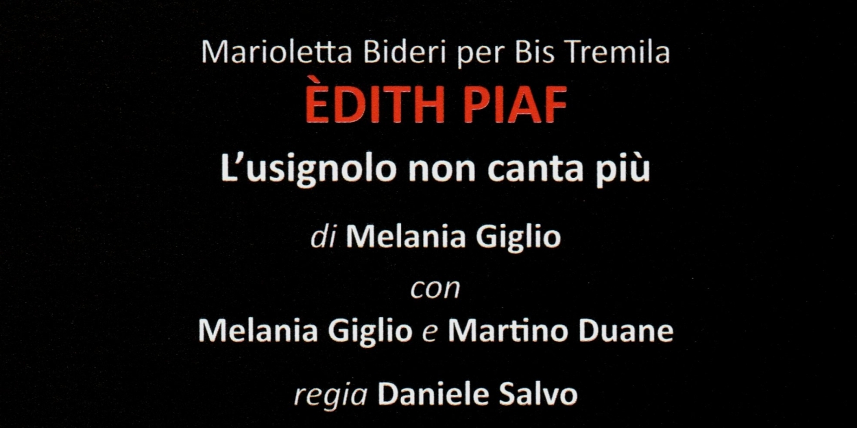 Review: EDITH PIAF L'USIGNOLO NON CANTA PIÙ all' OFF/OFF THEATRE 