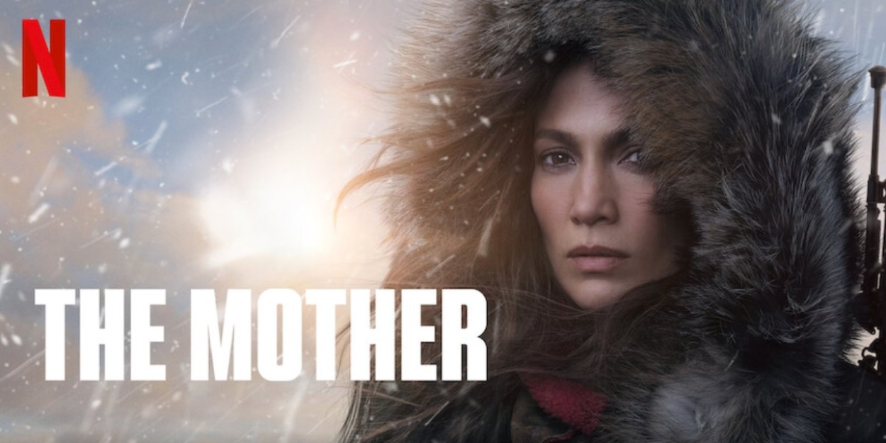 THE MOTHER Starring Jennifer Lopez Enters Netflix's Most Watch List 