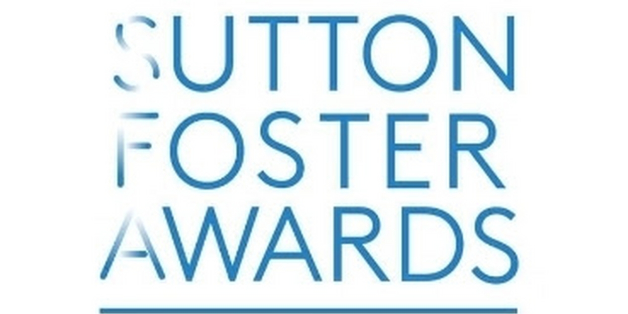 The 2023 SUTTON FOSTER AWARDS Will Be Hosted At The Fisher Theatre On