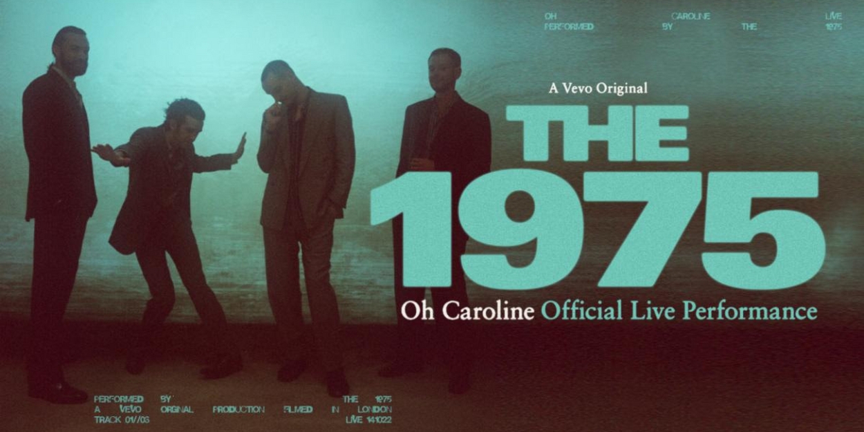 VIDEO: The 1975 Release Live Performance of 'Oh Caroline' Video