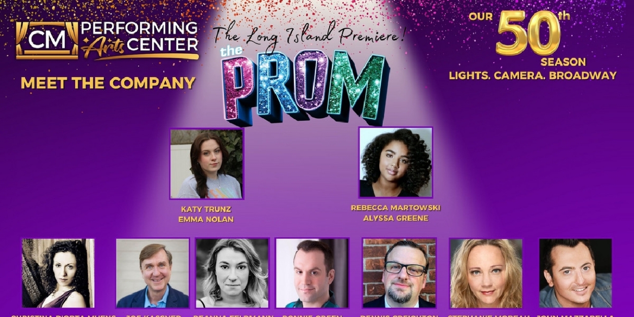 Cast Set for Long Island Premiere Of THE PROM at The CM Performing Arts ...