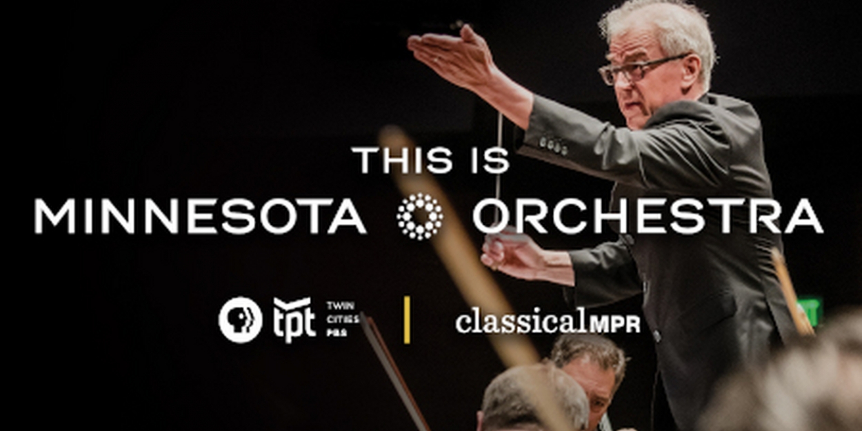 Minnesota Orchestra Redesigns Fall Concert Season for TV, Radio and Streaming Audiences