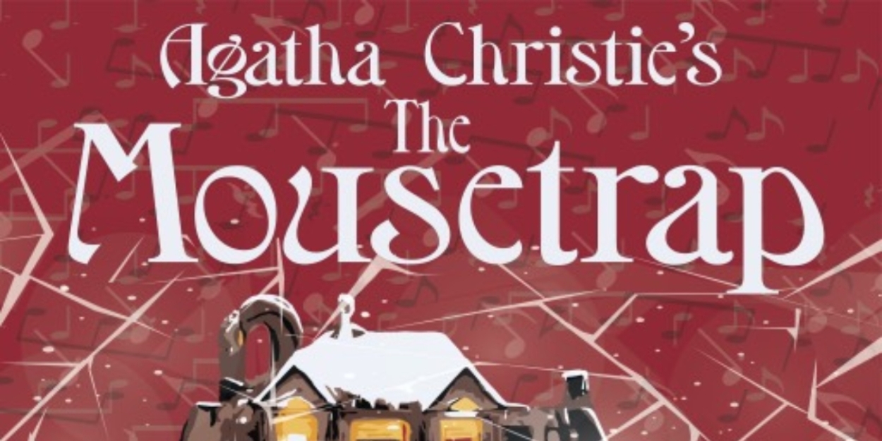 Review: THE MOUSETRAP Delights Edmonton  Image