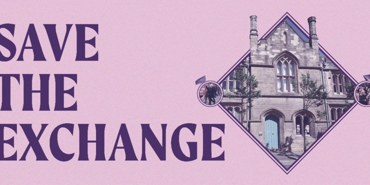 Equity Launches Campaign to Save North Shields' Exchange Theatre